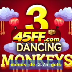 menos de 3.75 gols o que significa